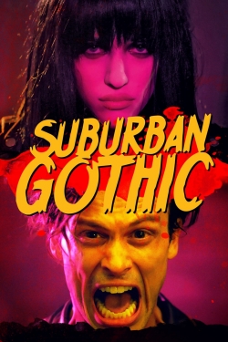 watch Suburban Gothic movies free online