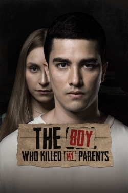 watch The Boy Who Killed My Parents movies free online