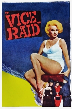 watch Vice Raid movies free online