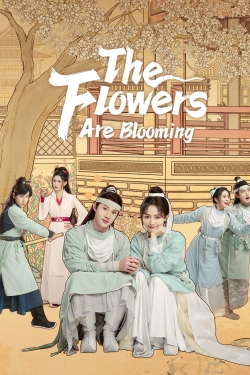 watch The Flowers Are Blooming movies free online