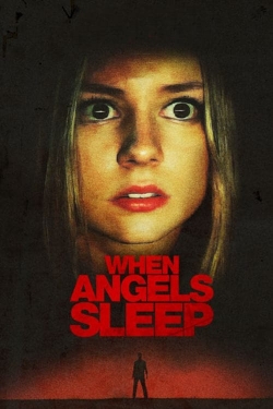 watch When Angels Sleep movies free online