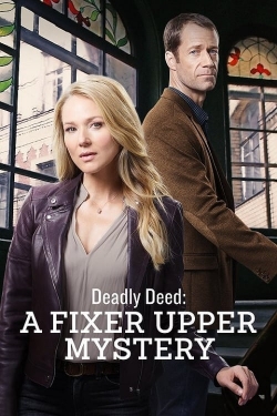 watch Deadly Deed: A Fixer Upper Mystery movies free online