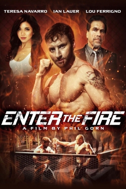 watch Enter the Fire movies free online