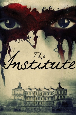watch The Institute movies free online