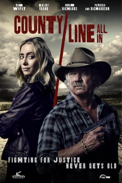 watch County Line: All In movies free online