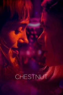 watch Chestnut movies free online