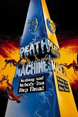 watch Death Machines movies free online