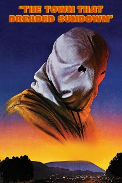 watch The Town That Dreaded Sundown movies free online