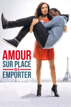 watch Amour sur place ou à emporter movies free online