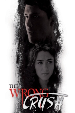 watch The Wrong Crush movies free online