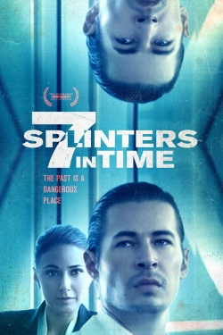 watch 7 Splinters in Time movies free online