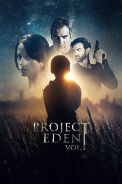 watch Project Eden: Vol. I movies free online