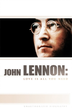 watch John Lennon: Love Is All You Need movies free online