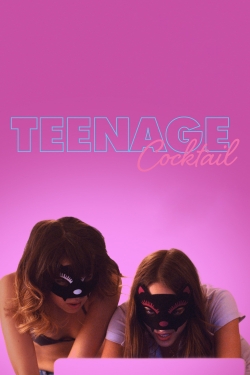 watch Teenage Cocktail movies free online