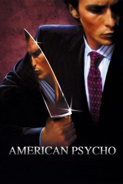 watch American Psycho movies free online