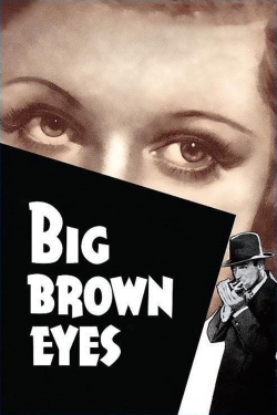 watch Big Brown Eyes movies free online