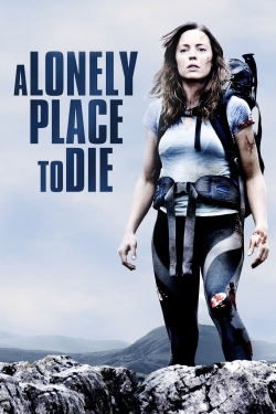 watch A Lonely Place to Die movies free online