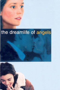 watch The Dreamlife of Angels movies free online
