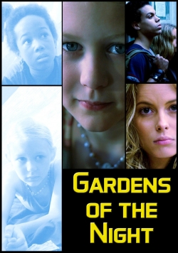 watch Gardens of the Night movies free online