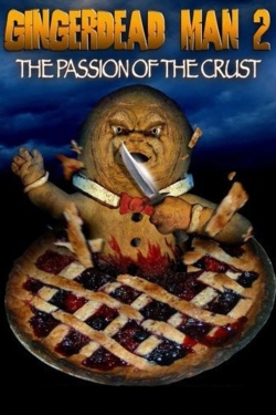 watch Gingerdead Man 2: Passion of the Crust movies free online
