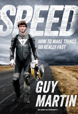 watch Speed with Guy Martin movies free online
