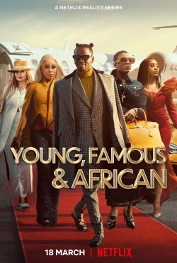 watch Young, Famous & African movies free online