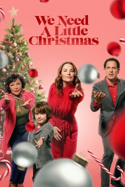 watch We Need a Little Christmas movies free online