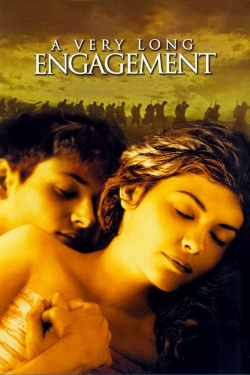 watch A Very Long Engagement movies free online