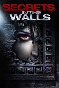 watch Secrets in the Walls movies free online