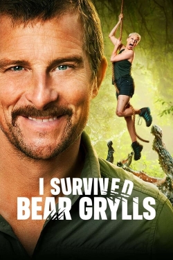 watch I Survived Bear Grylls movies free online