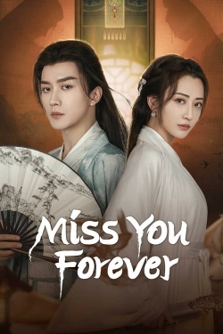 watch Miss You Forever movies free online