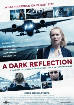 watch A Dark Reflection movies free online