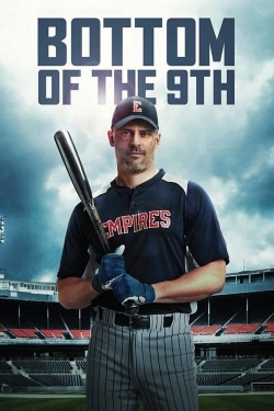 watch Bottom of the 9th movies free online