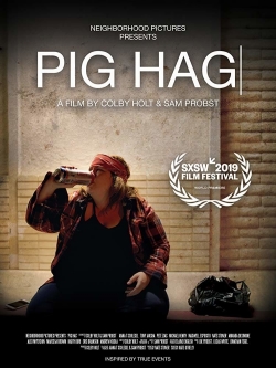 watch Pig Hag movies free online