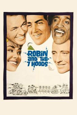 watch Robin and the 7 Hoods movies free online