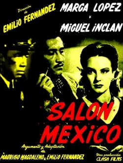 watch Salon Mexico movies free online
