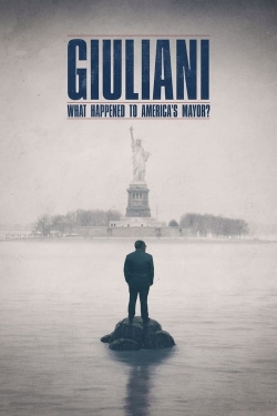 watch Giuliani: What Happened to America's Mayor? movies free online