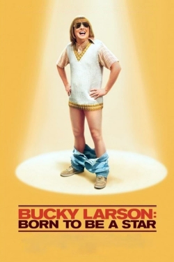 watch Bucky Larson: Born to Be a Star movies free online