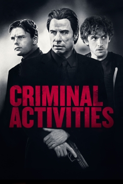 watch Criminal Activities movies free online
