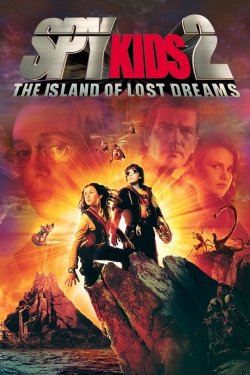 watch Spy Kids 2: The Island of Lost Dreams movies free online