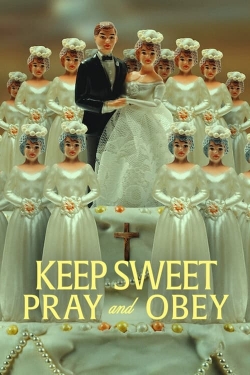 watch Keep Sweet: Pray and Obey movies free online