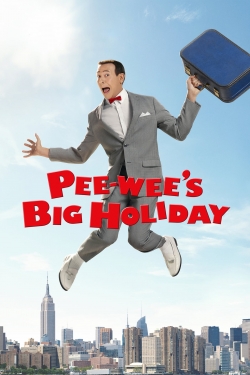 watch Pee-wee's Big Holiday movies free online