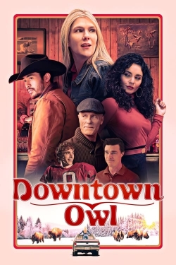 watch Downtown Owl movies free online