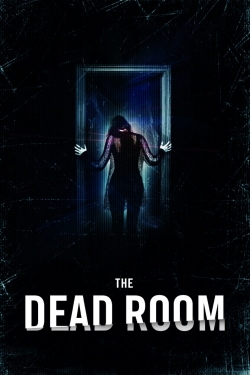 watch The Dead Room movies free online
