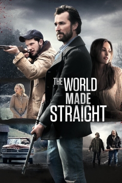 watch The World Made Straight movies free online