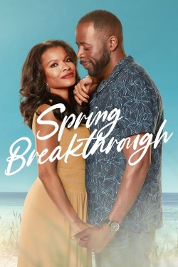 watch Spring Breakthrough movies free online