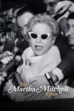 watch The Martha Mitchell Effect movies free online