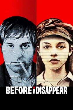 watch Before I Disappear movies free online