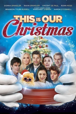 watch This Is Our Christmas movies free online