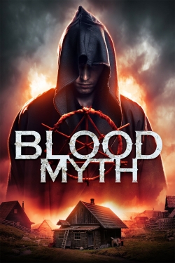 watch Blood Myth movies free online